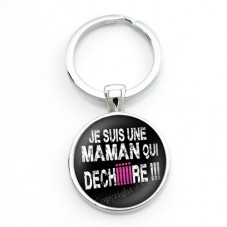 Porte-clé  "Maman qui déchire" Cadeau Maman Fête des Mères