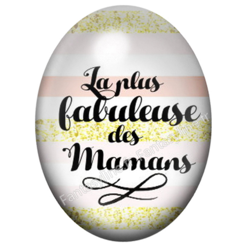 Cabochon en Verre Illustré La Plus Fabuleuse des Mamans 13x18, 18x25 ou 30x40mm
