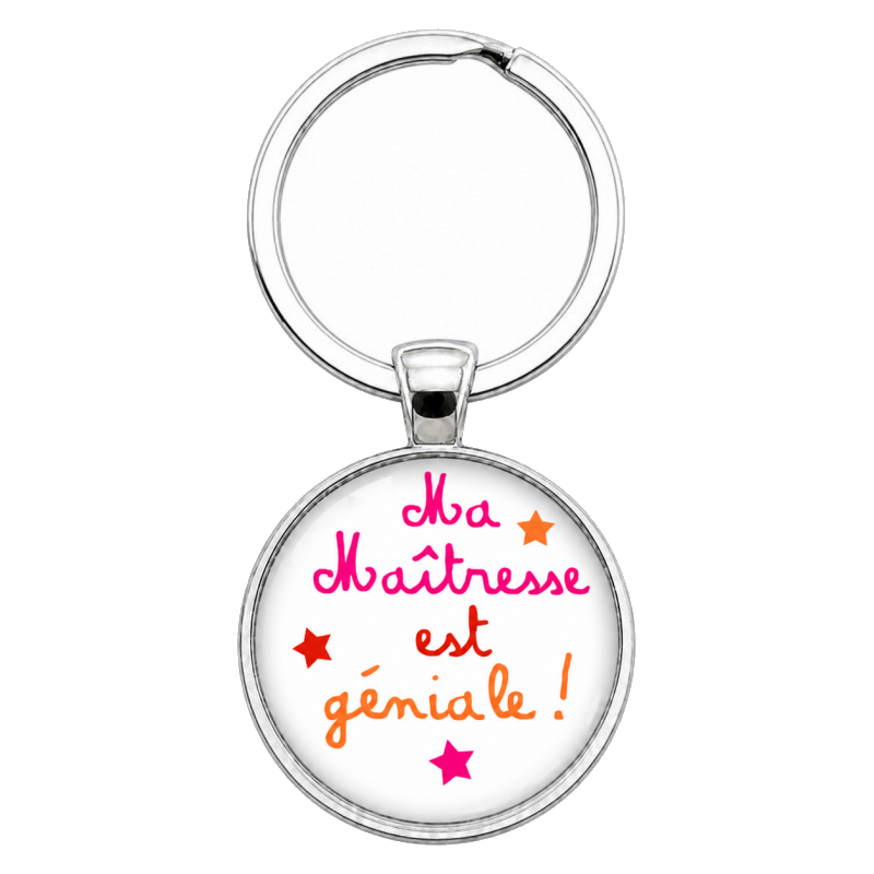 Porte-Clé Fait Main Ma maîtresse est géniale ! Verre 25mm