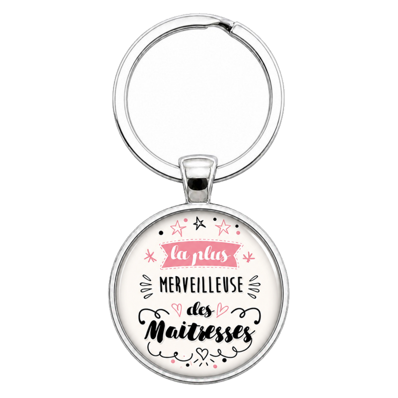 Porte-Clé Fait Main La plus merveilleuse des maîtresses Verre 25mm