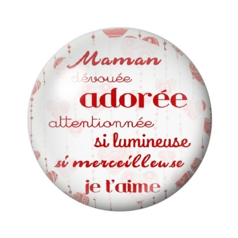 Cabochon en Verre Illustré Maman Adorée 12 à 25mm