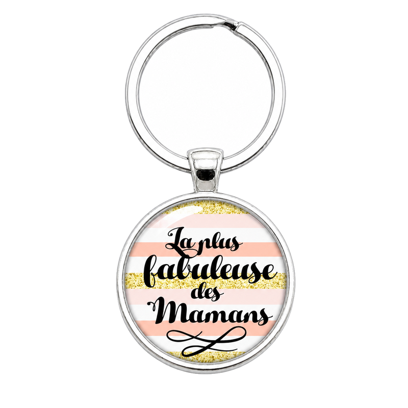 Porte-clé "La Plus Fabuleuse des Mamans" Cadeau Fête des Mères