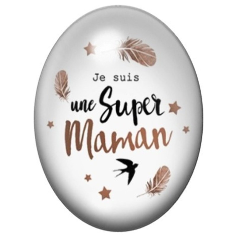 Cabochon en Verre Illustré Super Maman aux Plumes 13x18 ou 18x25mm