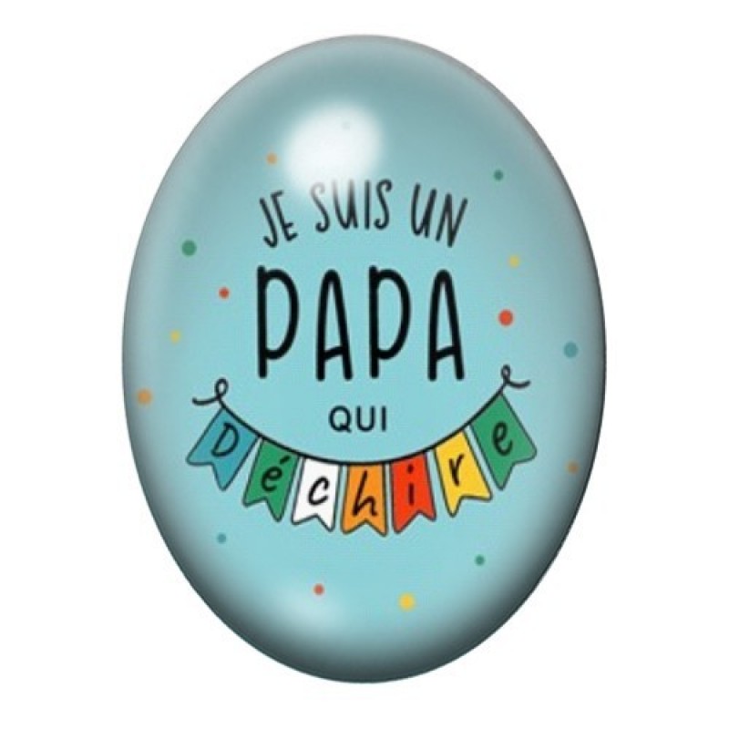 Cabochon en Verre Illustré "Papa qui Déchire" 13x18 ou 18x25mm