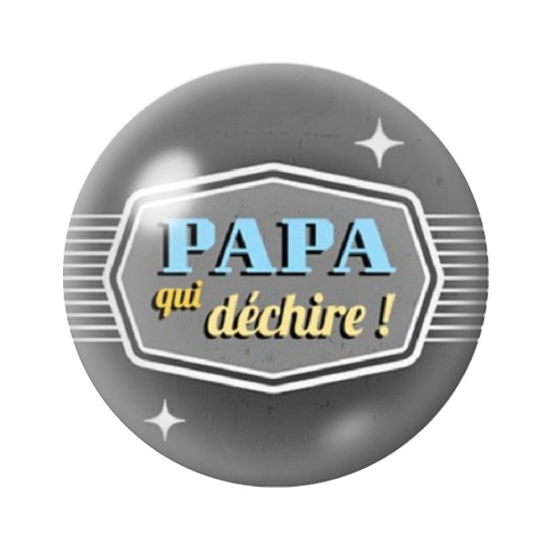 Cabochon en Verre Illustré "Papa qui Déchire" 12 à 25mm
