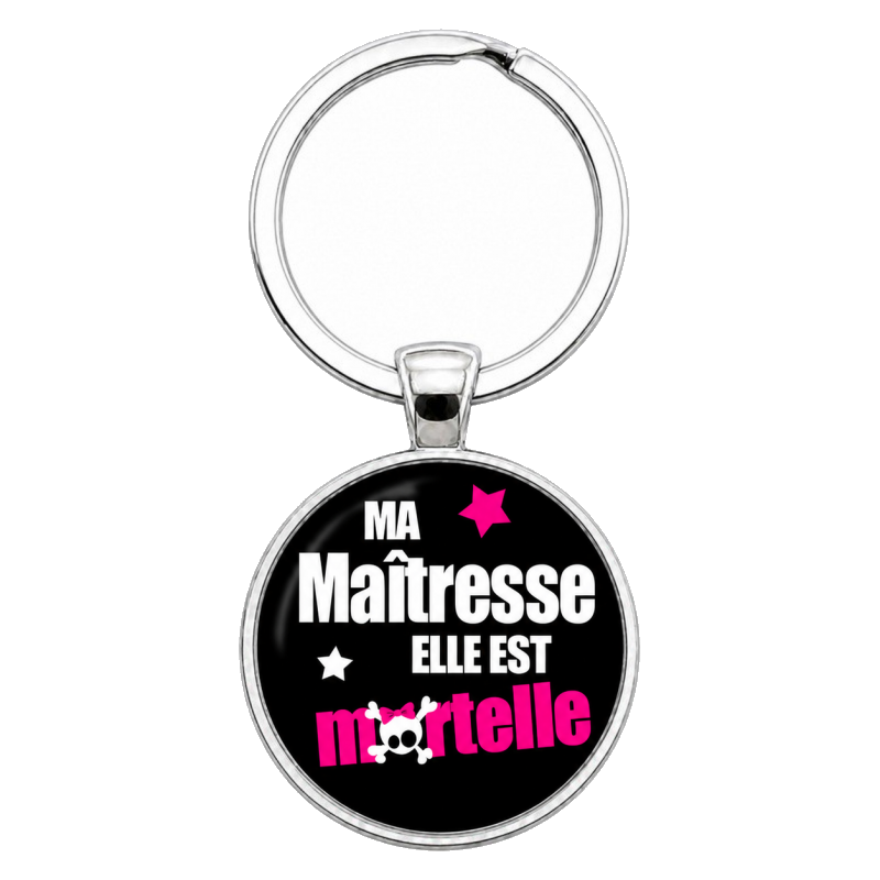 Porte-Clé Fait Main Ma Maîtresse elle est mortelle Verre 25mm