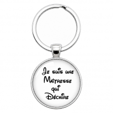 Porte-Clé Fait Main Je suis une Maîtresse qui Déchire Verre 25mm pour la Création de Bijoux Fantaisie - DIY