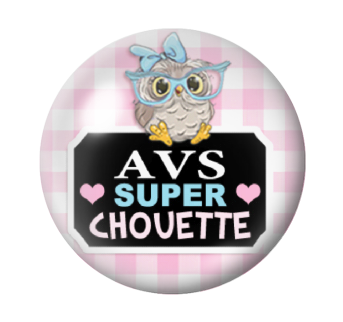 Cabochon en Verre Illustré "AVS Super Chouette" 12 à 25mm