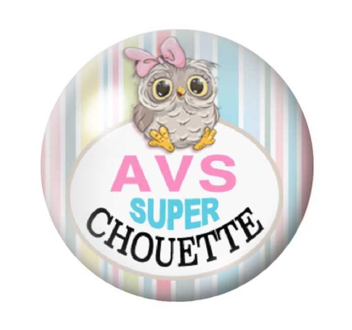 Cabochon en Verre Illustré "AVS Super Chouette" 12 à 25mm