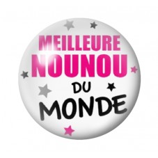 Cabochon en Verre Illustré "Meilleure Nounou du Monde" 12 à 25mm