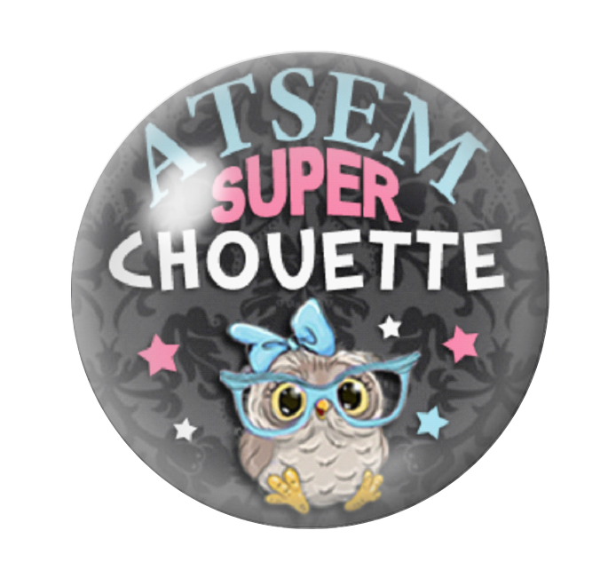 Cabochon en Verre Illustré "Atsem Super Chouette" 12 à 25mm