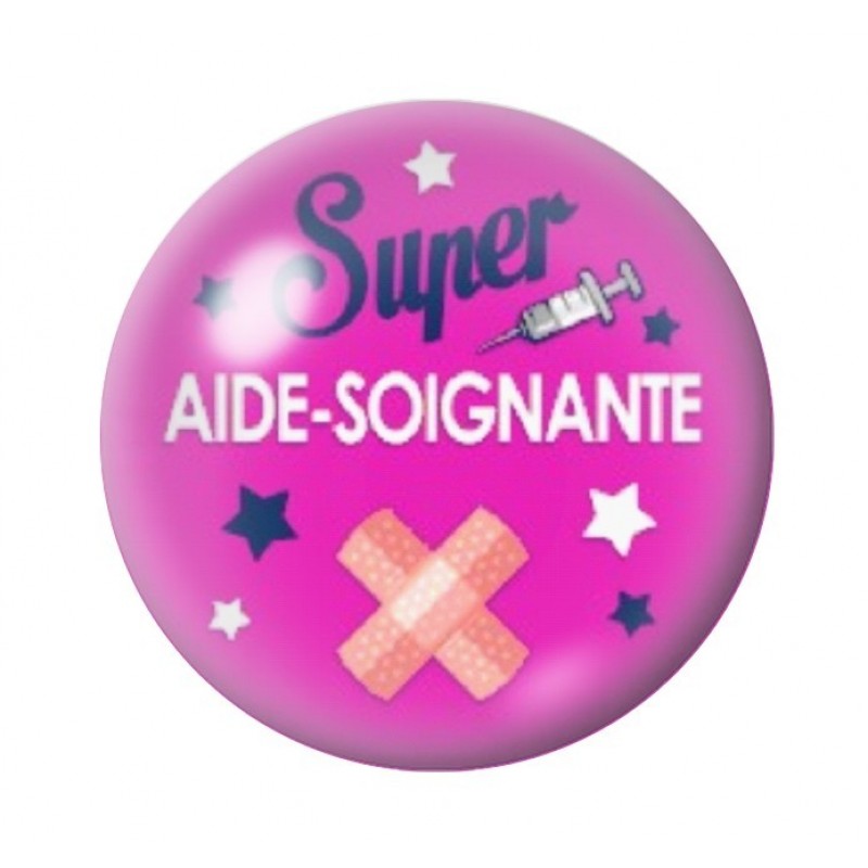Cabochon en Verre Illustré "Super Aide-Soignante" 12 à 25mm