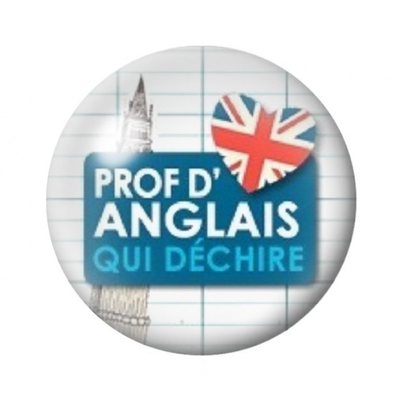 Cabochon en Verre Illustré "Prof d'Anglais qui Déchire" 12 à 25mm