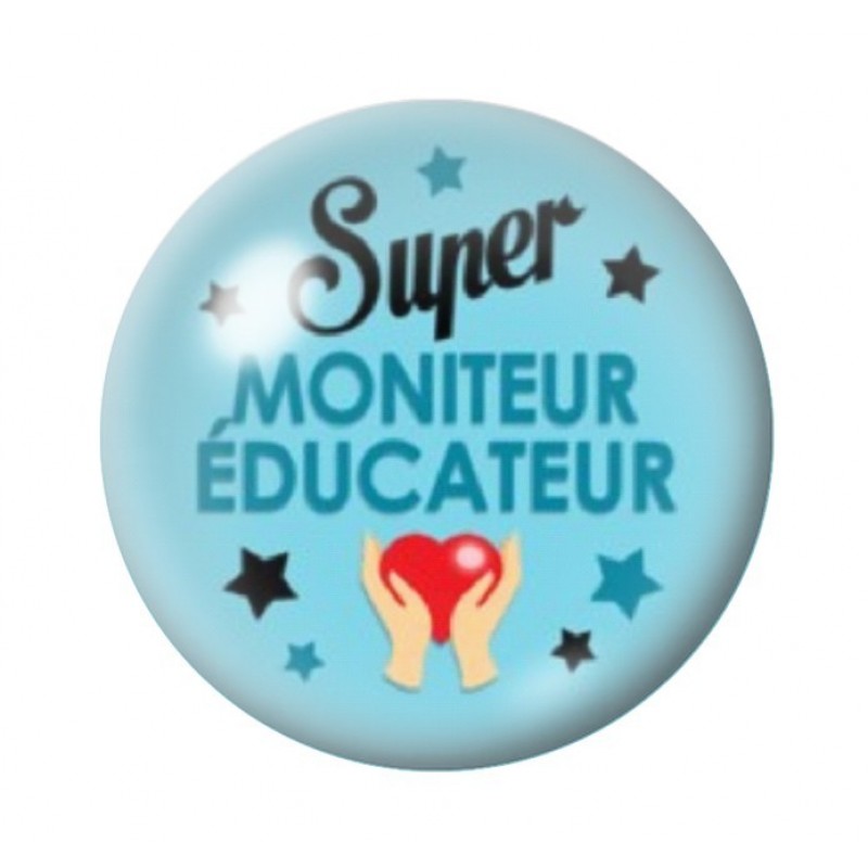 Cabochon en Verre Illustré "Super Moniteur-Educateur" 12 à 25mm