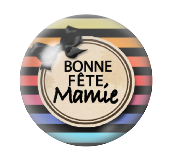 Cabochon en Verre Illustré "Bonne Fête Mamie" 12 à 25mm