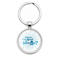 Porte-Clé Fait Main Alors, c’est qui le patron ? Verre 25mm pour la Création de Bijoux Fantaisie - DIY