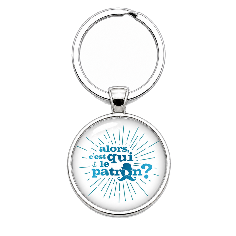 Porte-Clé Fait Main Alors, c’est qui le patron ? Verre 25mm