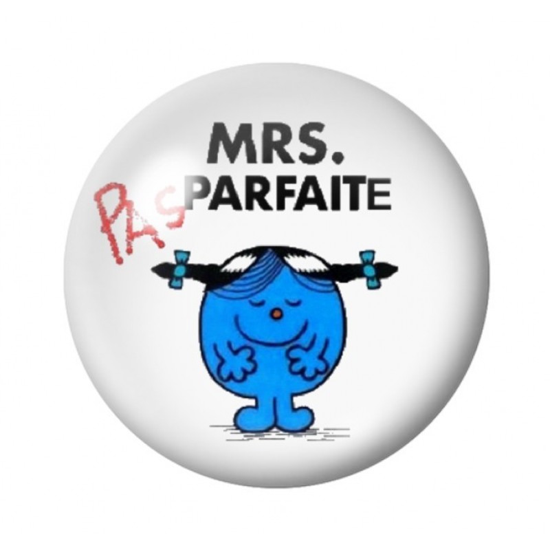 Cabochon en Verre Illustré "Mrs. Parfaite" Humour 12 à 25mm