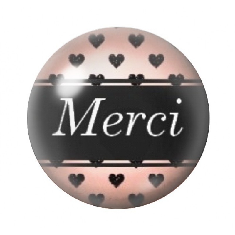 Cabochon en Verre Illustré "Merci"12 à 25mm