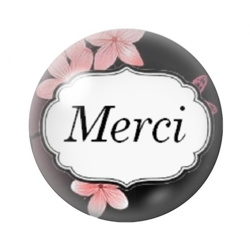 Cabochon en Verre Illustré "Merci"12 à 25mm