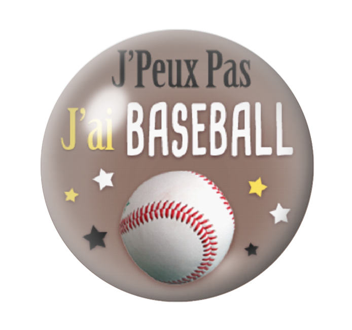 Cabochon en Verre Illustré "J'peux pas j'ai Baseball" 12 à 25mm