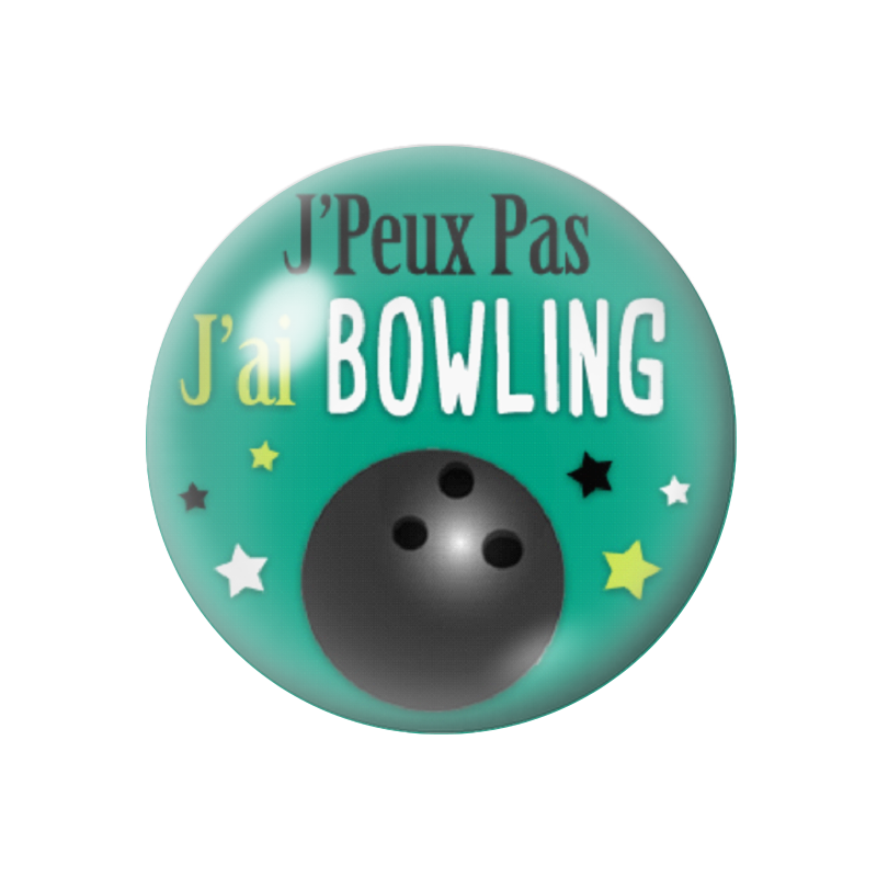 Cabochon en Verre Illustré "J'peux pas j'ai Bowling" 12 à 25mm