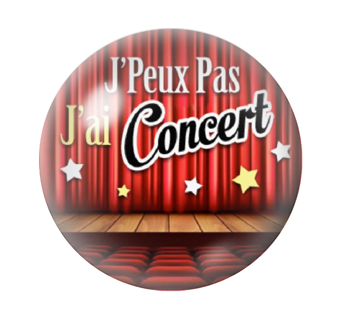 Cabochon en Verre Illustré "J'peux pas j'ai Concert" 12 à 25mm