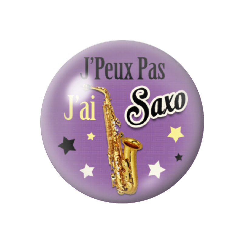 Cabochon en Verre Illustré "J'peux pas j'ai Saxo" 12 à 25mm