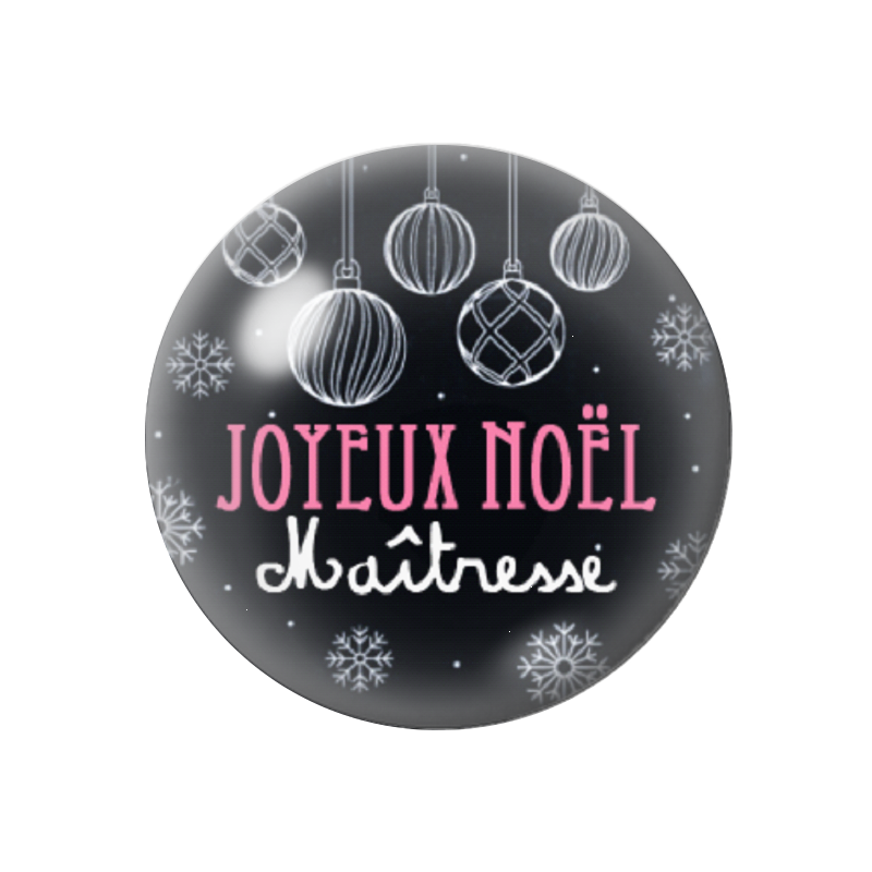 Cabochon en Verre Illustré "Joyeux Noël Maîtresse" 12 à 25mm