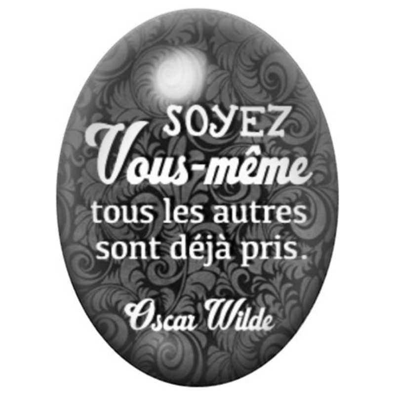 Cabochon en Verre Illustré Citation Soyez Vous-même d’Oscar Wilde 13x18, 18x25 ou 30x40mm