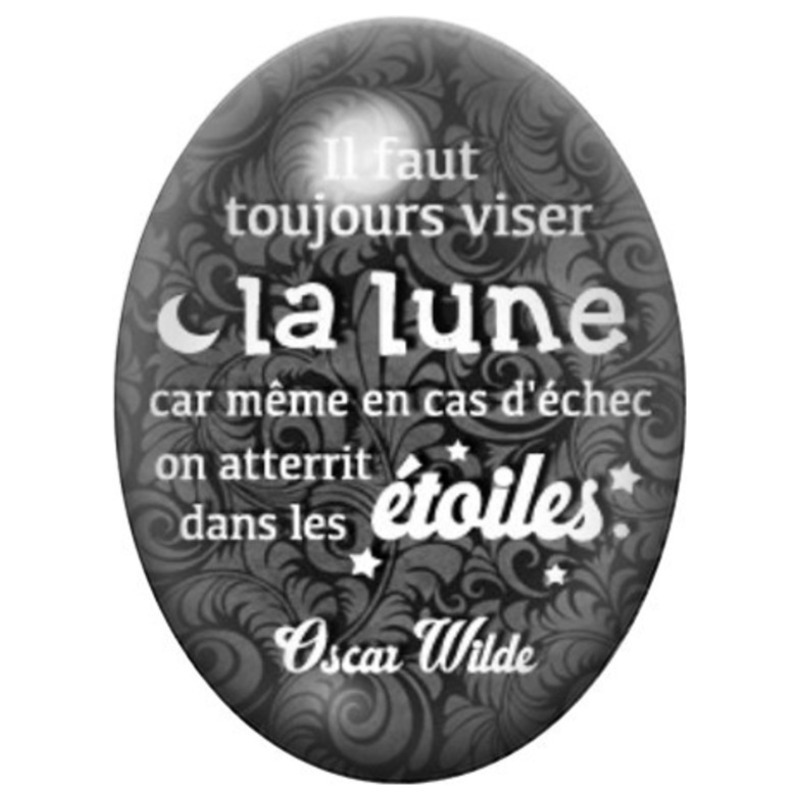 Cabochon en Verre Illustré Citation Viser la Lune d’Oscar Wilde 13x18, 18x25 ou 30x40mm