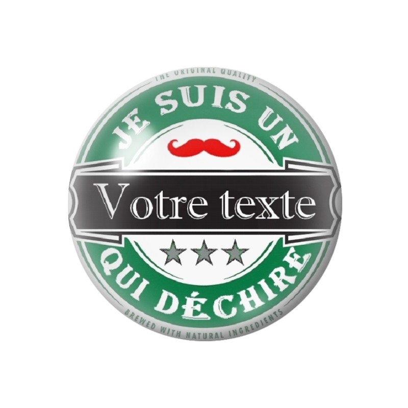 Cabochon en Verre Je suis  un "Texte à personnaliser" qui Déchire 20 ou 25mm