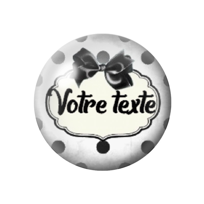 Cabochon en Verre "Texte à personnaliser" 20 ou 25mm