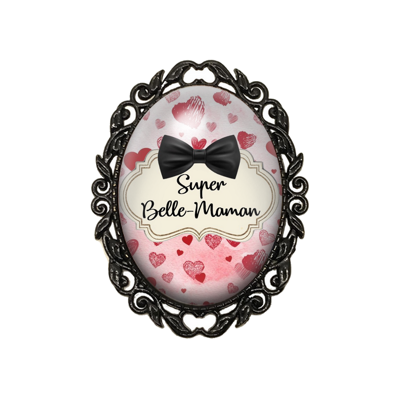 Broche Noire avec Cabochon en Verre "Super Belle-Maman"