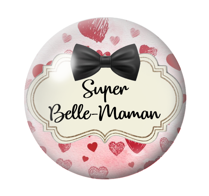 Cabochon en Verre Illustré "Super Belle-Maman" 18 à 25mm