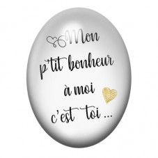 Cabochon en Verre Illustré Citation Mon Petit Bonheur à Moi C’est Toi 13x18, 18x25 ou 30x40mm pour la création de bijoux fantais