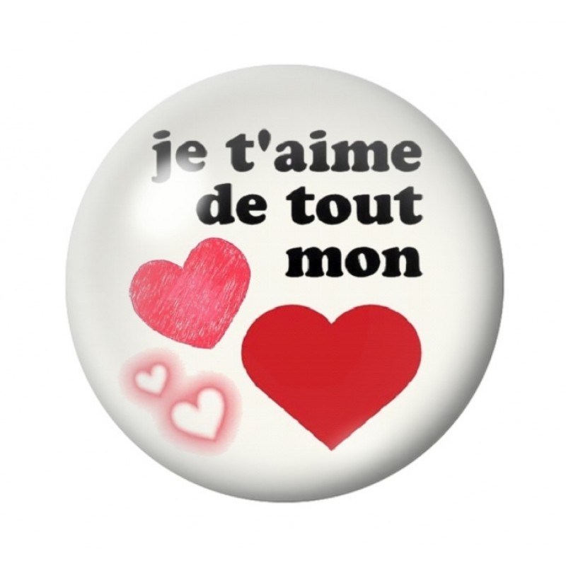 Cabochon en Verre Illustré "Je t'aime de tout mon coeur" Coeurs Amour St Valentin 12 à 25mm