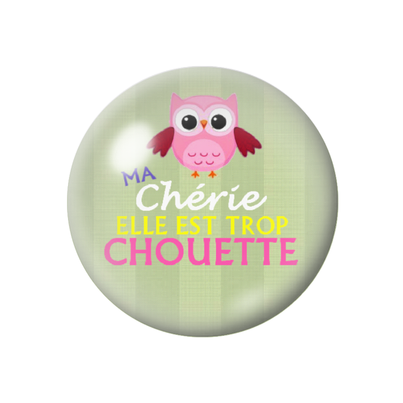 Cabochon en Verre Illustré "Chérie trop chouette" Coeur Amour St Valentin 12 à 25mm