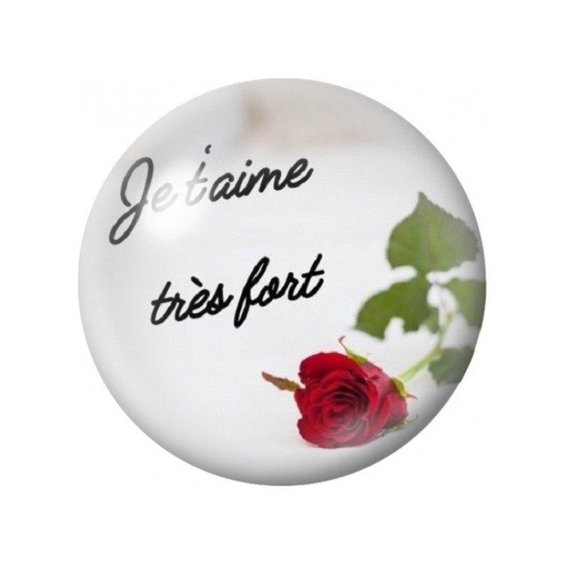 Cabochon en Verre Illustré Je t’Aime Très Fort 12 à 25mm