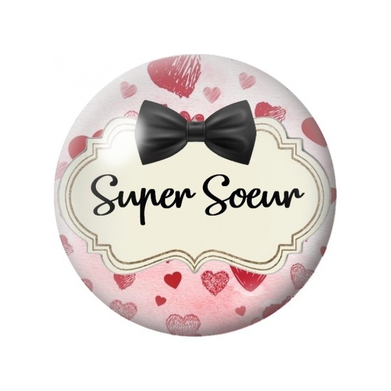 Cabochon en Verre Illustré Super Sœur 18 à 25mm