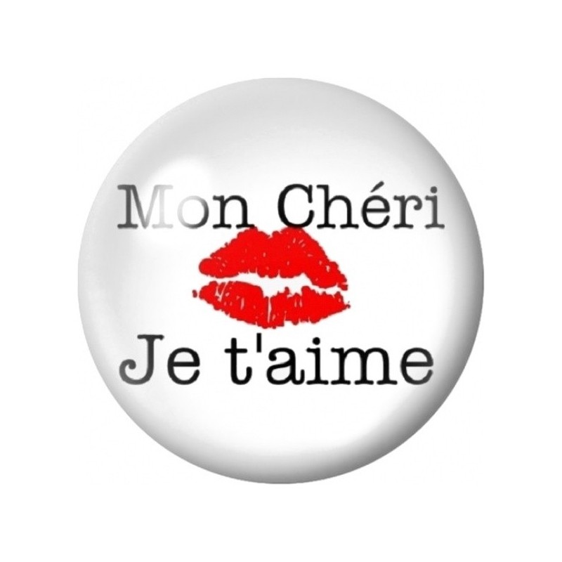 Cabochon en Verre Illustré Mon Chéri Je T’Aime avec Baiser 12 à 25mm