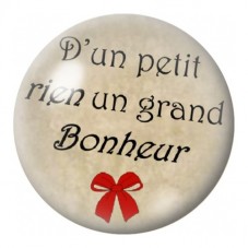 Cabochon en Verre Illustré D’un Petit Rien un Grand Bonheur 12 à 25mm pour la Création de Bijoux Fantaisie - DIY