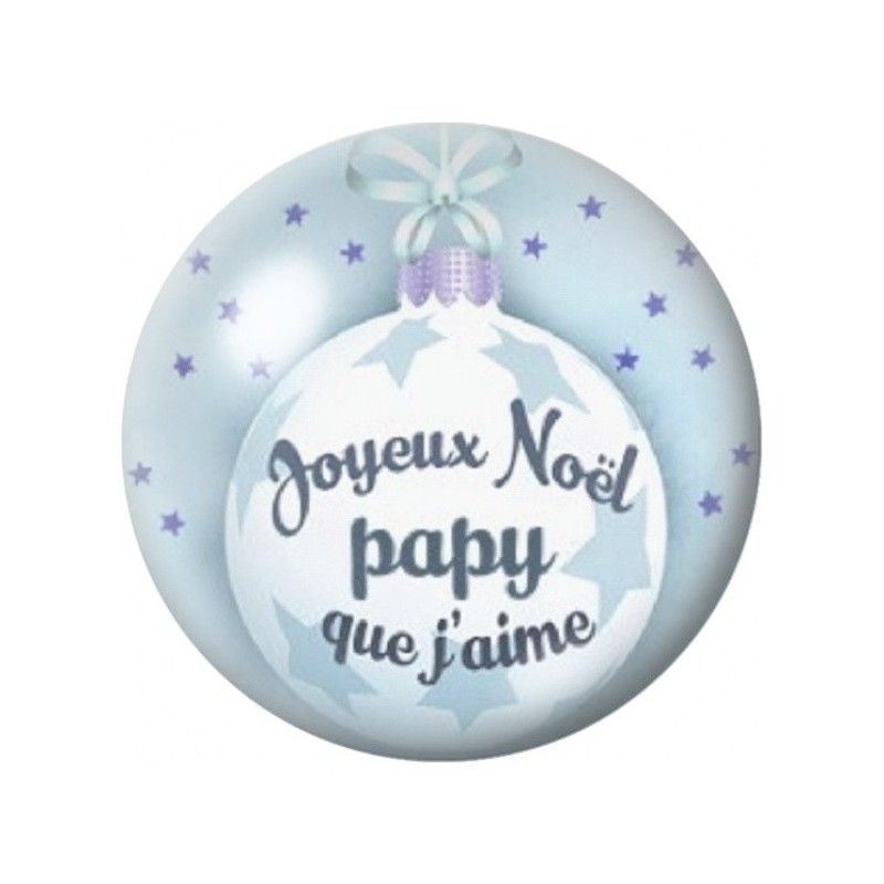 Cabochon en Verre Illustré Joyeux Noël Papy que J’aime 12 à 25mm