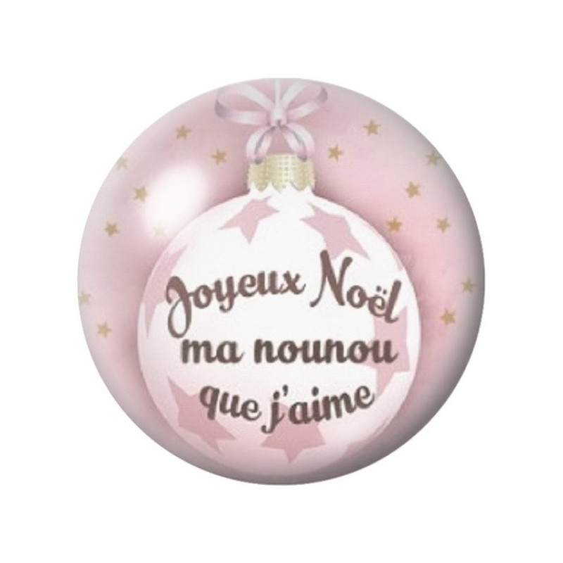 Cabochon en Verre Illustré Joyeux Noël Ma Nounou que J’aime 12 à 25mm