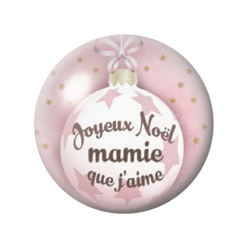 Cabochon en Verre Illustré Joyeux Noël Mamie que J’aime 12 à 25mm