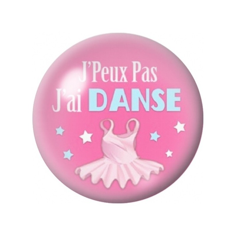 Cabochon en Verre Illustré J’Peux Pas J’ai Danse 12 à 25mm