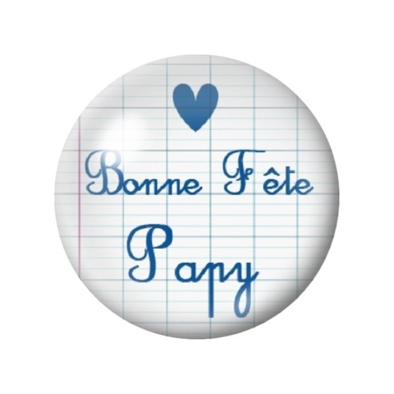 Cabochon en Verre Illustré Bonne Fête Papy sur Cahier 12 à 25mm