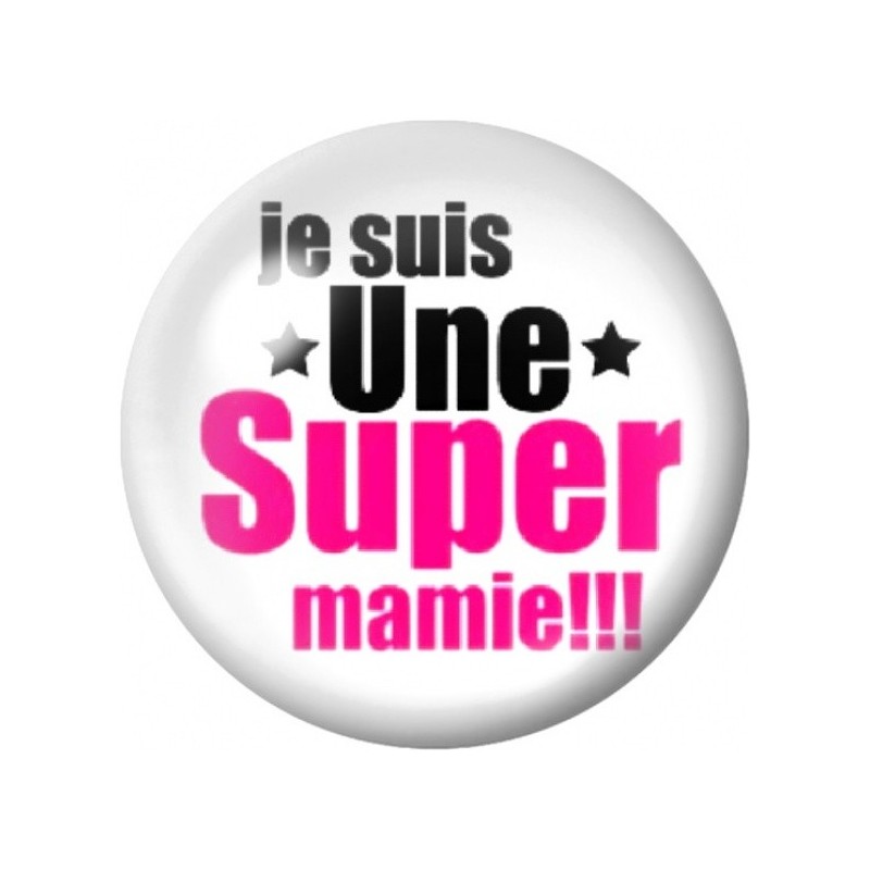 Cabochon en Verre Illustré Je Suis une Super Mamie Rose 12 à 25mm