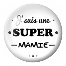 Cabochon en Verre Illustré J'Suis une Super Mamie 12 à 25mm pour la Création de Bijoux Fantaisie - DIY