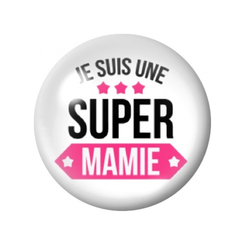 Cabochon en Verre Illustré Je Suis une Super Mamie aux Étoiles 12 à 25mm